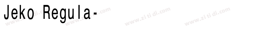 Jeko Regula字体转换